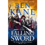 Ben Kane - The Falling Sword